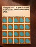 Impegno della DC per le autonomie locali e il rinnovamento dello Stato