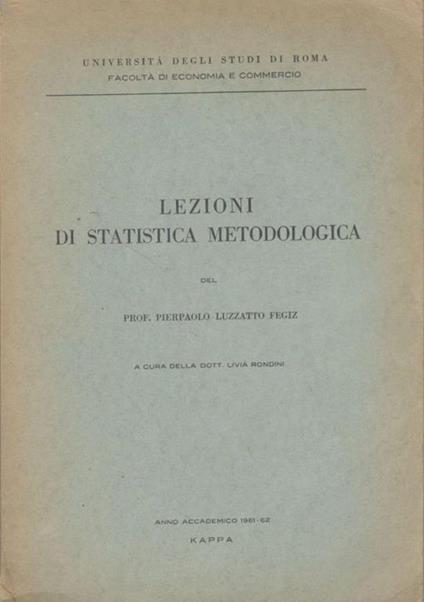Lezioni di statistica metodologica - Pierpaolo Luzzatto Fegiz - copertina