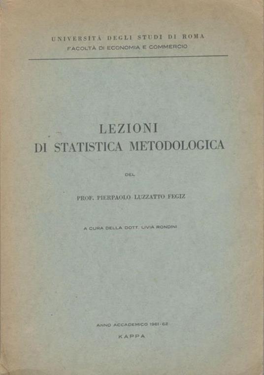Lezioni di statistica metodologica - Pierpaolo Luzzatto Fegiz - copertina