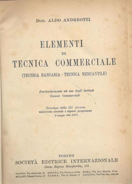 Elementi di tecnica commerciale (tecnica bancaria - tecnica mercantile) - Aldo Andreotti - copertina