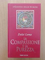 La compassione e la purezza