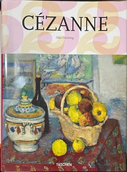 Paul Cezanne 1839-1906 - La natura diventa arte - Hajo Duchting - copertina