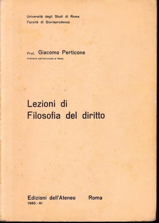 Lezioni di Filosofia del diritto - Giacomo Perticone - copertina