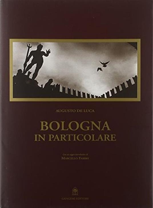 Bologna in particolare - Augusto De Luca - copertina
