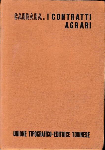 I contratti agrari, vol. 10°, tomo II° - G. B. Carrara - copertina