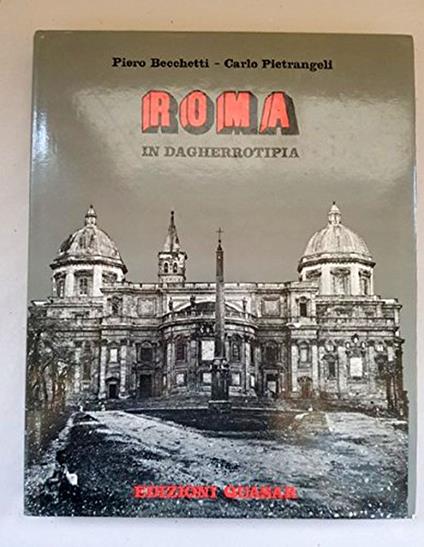 Roma in Dagherrotipia - Piero Becchetti - copertina