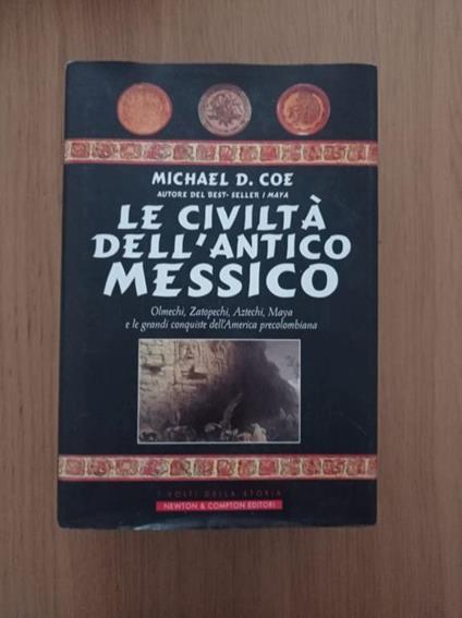 Le civiltà dell\'antico Messico - Michael D. Coe - copertina