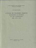 L' Italia di Vilfredo Pareto. Economia e società in un carteggio del 1873-1923