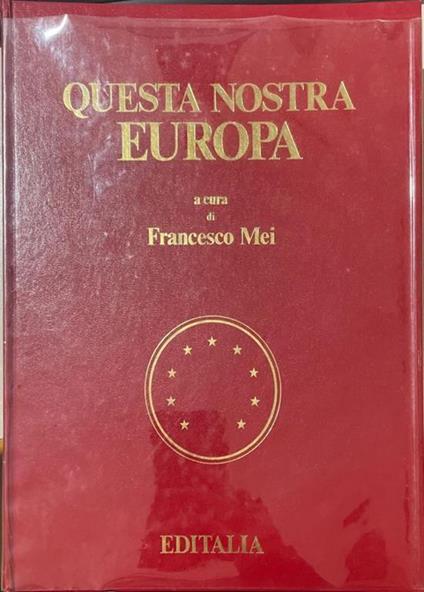 Questa nostra Europa - Francesco Mei - copertina