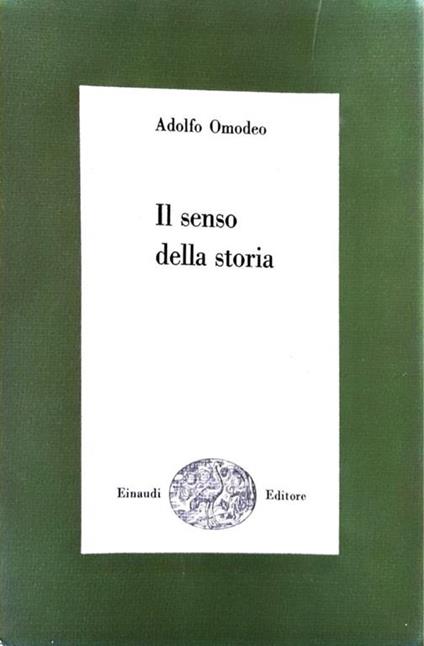 Il senso della storia - Adolfo Omodeo - copertina