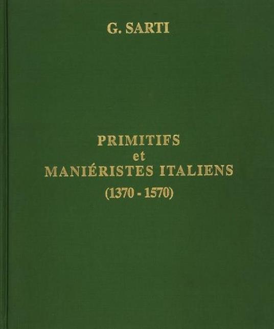 Early and Mannerist Paintings in Italy (1370-1570) - copertina