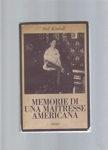 Memorie di una maitresse americana - Nell Kimball - copertina