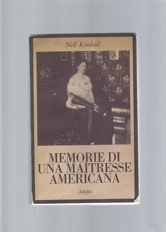 Memorie di una maitresse americana - Nell Kimball - copertina