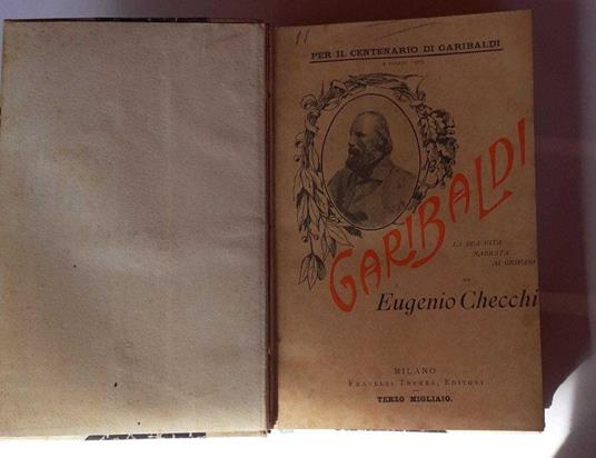 Garibaldi. La sua vita narrata ai giovani - Eugenio Checchi - copertina