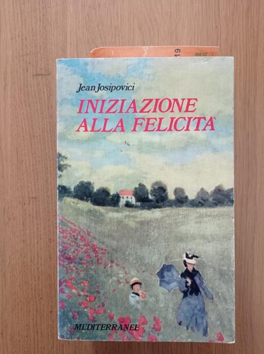 Iniziazione alla felicità - Jean Josipovici - copertina