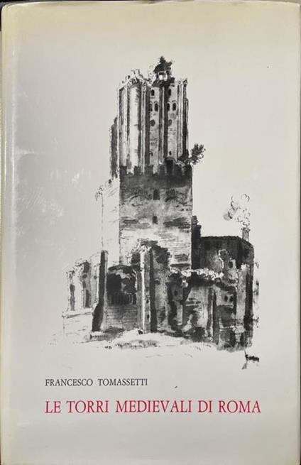 Le torri Medievali di Roma - copertina