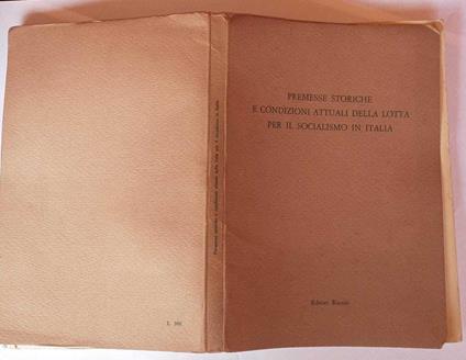 Premesse storiche e condizioni attuali della lotta per il socialismo in Italia - copertina