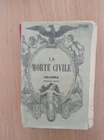 La morte civile dramma in cinque atti