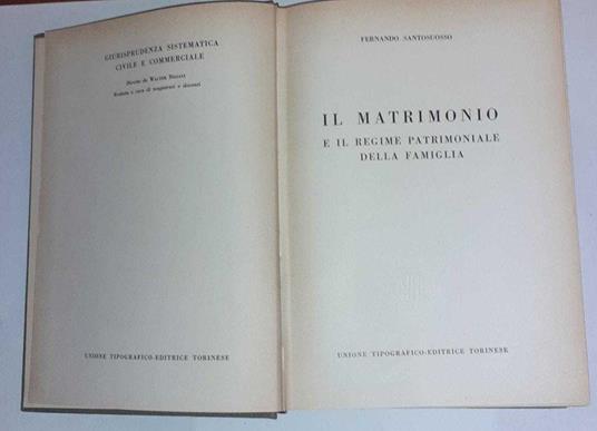 Il matrimonio e il regime patrimoniale della famiglia - Fernando Santosuosso - copertina