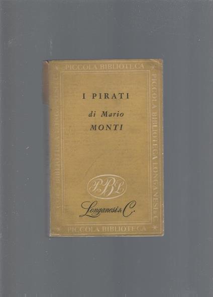 I Pirati - Mario Monti - copertina