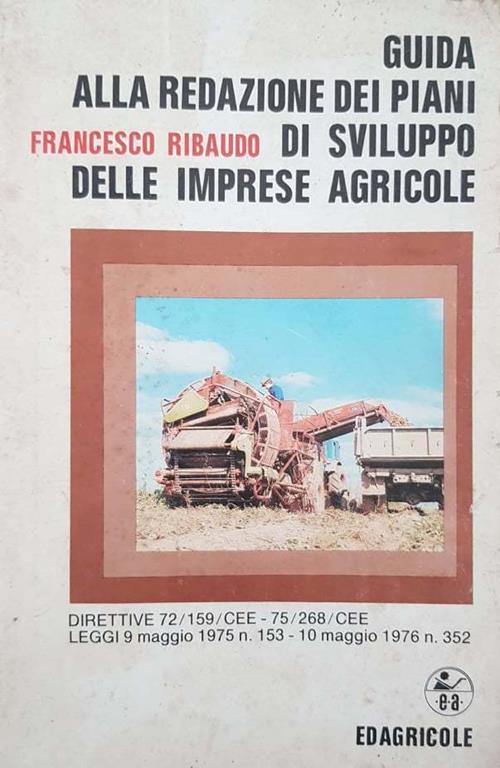 Guida alla redazione dei piani di sviluppo delle imprese agricole - Francesco Ribaudo - copertina