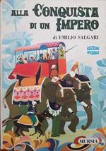 Alla conquista di un impero
