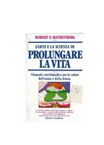 L' arte e la scienza di prolungare la vita