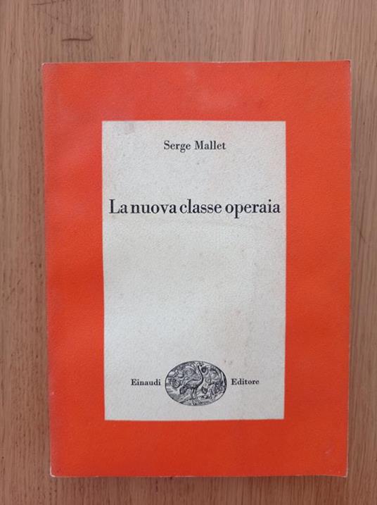 La nuova classe operaia - Serge Mallet - copertina
