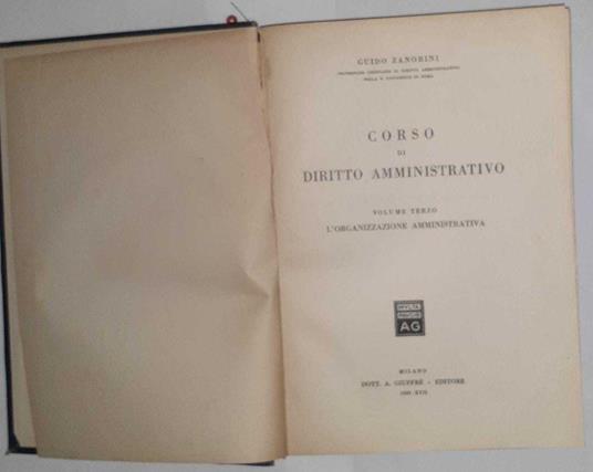 Corso di diritto amministrativo. Volume terzo. L' organizzazione amministrativa - Guido Zanobini - copertina