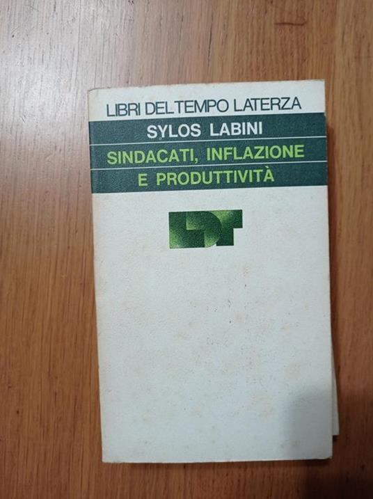 Sindacati, inflazione e produttività - Sylos Labini - copertina