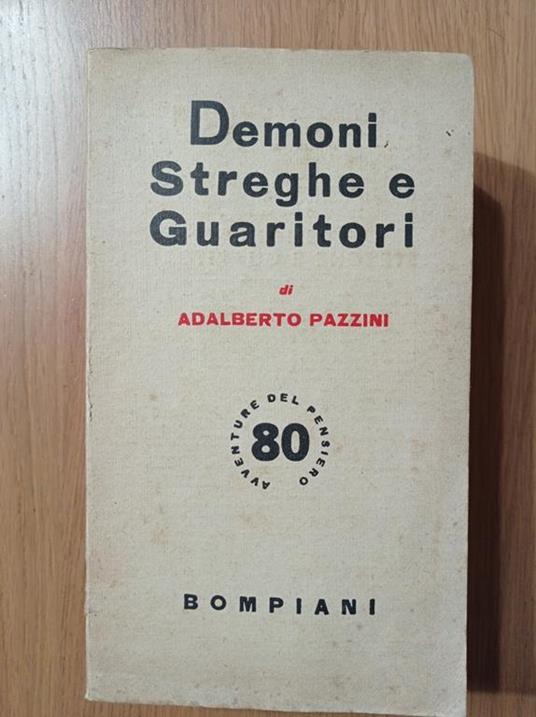 Demoni Streghe e Guaritori - Adalberto Pazzini - copertina