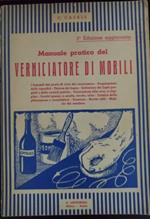 Manuale pratico del verniciatore di mobili