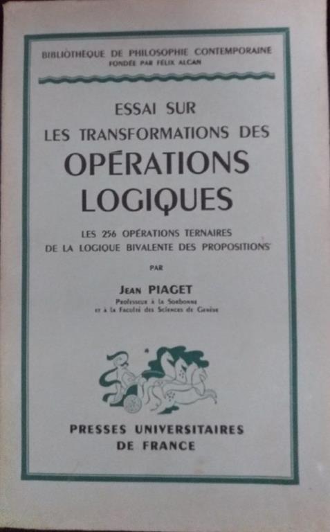 Essai sur les transformations des operations logiques - Jean Piaget - copertina