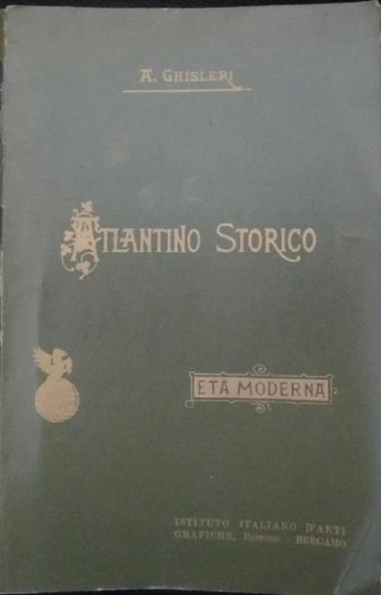 Atlantino storico d'Italia - Arcangelo Ghisleri - copertina
