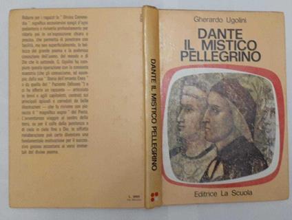 Dante. Il mistico pellegrino - Gherardo Ugolini - copertina