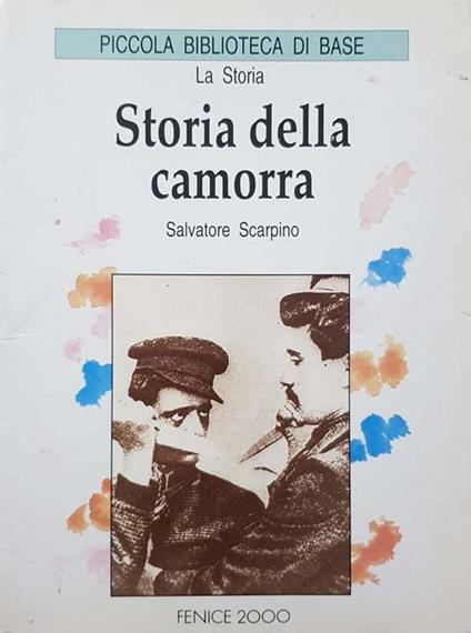 Storia della camorra - Salvatore Scarpino - copertina