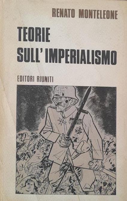 Teorie sull'imperialismo da Kautsky a Lenin - Renato Monteleone - copertina