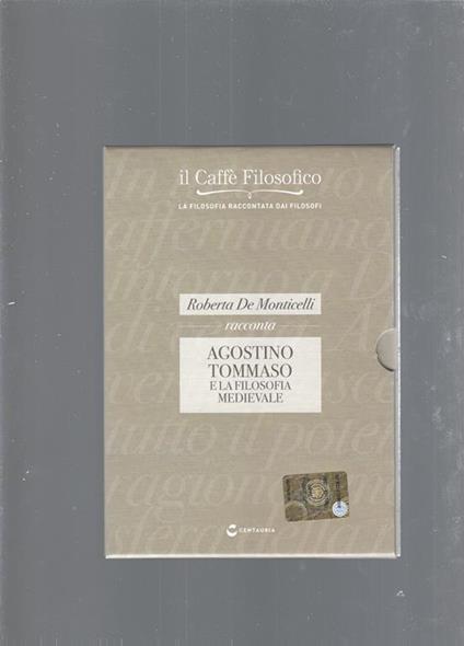 Agostino Tommaso e la filosofia medievale - Roberta De Monticelli - copertina