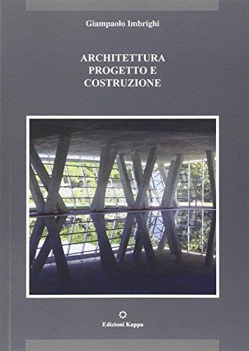 Architettura. Progetto e costruzione - Giampaolo Imbrighi - copertina