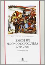 Lezioni sul secondo dopoguerra (1945-1960)