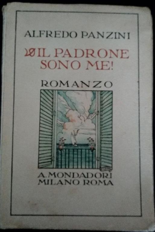 Il padrone sono me - Alfredo Panzini - copertina
