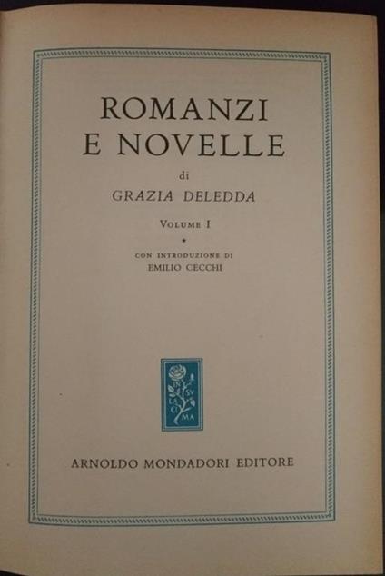 Romanzi e novelle. Volume 1 e volume 2 - Grazia Deledda - copertina