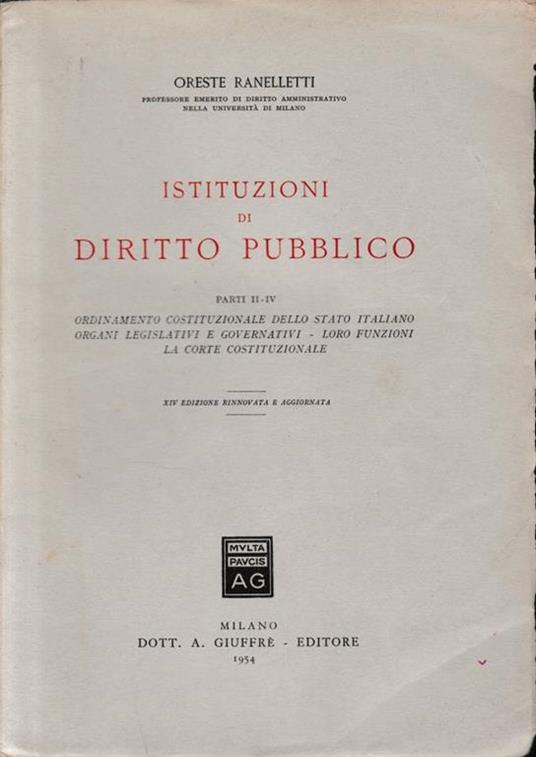 Istituzioni di Diritto pubblico, parti II-IV - Oreste Ranelletti - copertina
