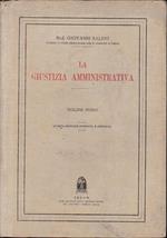 La giustizia amministrativa, vol. 1°