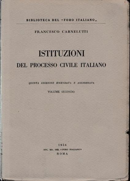 Istituzioni del processo civile italiano, vol. II - Francesco Carnelutti - copertina