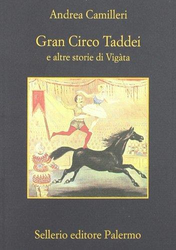 Gran circo Taddei e altre storie di Vigata - Andrea Camilleri - copertina