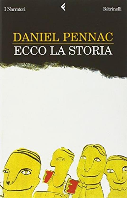 Ecco la storia - Daniel Pennac - copertina