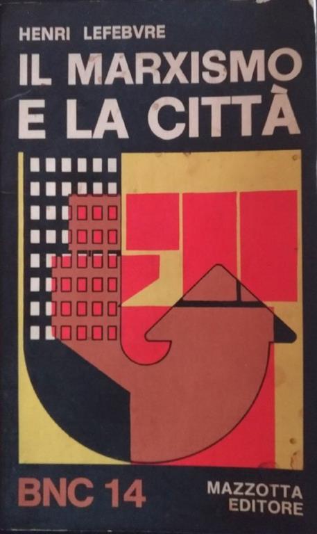 Il Marxismo e la città - Henri Lefebvre - copertina