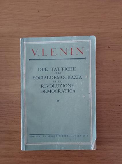 Due tattiche della socialdemocrazia nella rivoluzione democratica - Lenin - copertina
