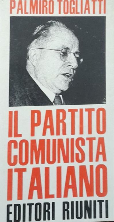 Il partito comunista italiano - Palmiro Togliatti - copertina
